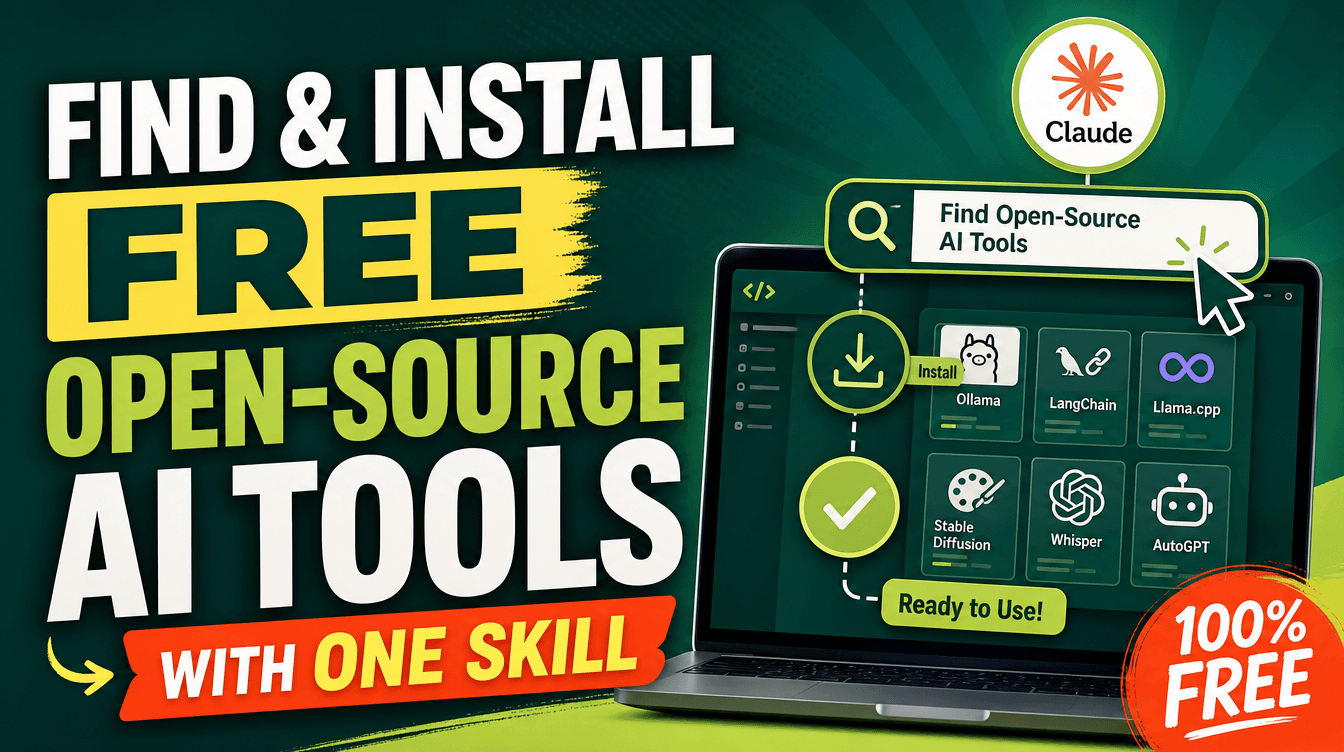 Find & Install Free Open-Source AI Tools with One Skill