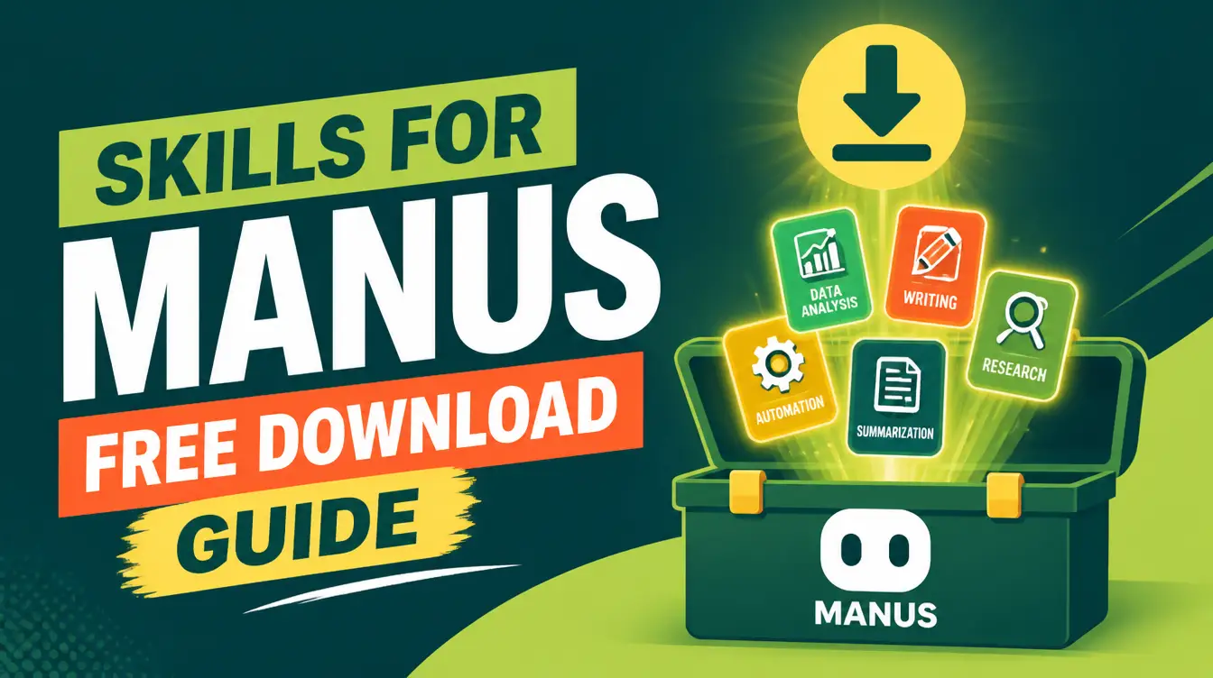 Skills for Manus: Free Download Guide (2026)